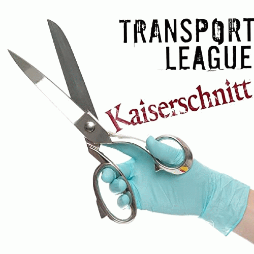 Transport League : Kaiserschnitt (Single)